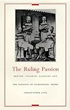 The Ruling Passion: British Colonial Allegory and the Paradox of Homosexual Desire