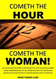 Cometh the hour cometh the woman