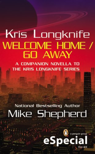 Kris Longknife: Welcome Home / Go Away (Kris Longknife Series)