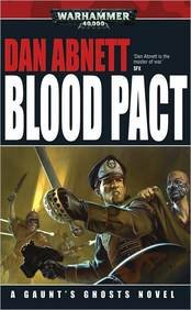 Blood Pact (Gaunt's Ghosts)