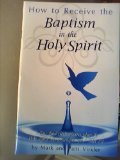 How to Receive the Baptism in the Holy Spirit