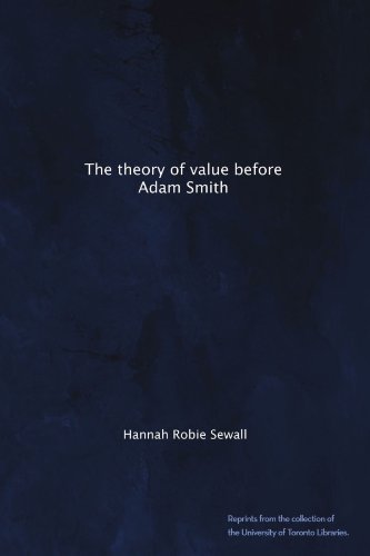The theory of value before Adam Smith