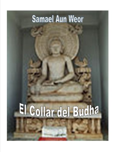 El Collar Del Budha ( Comentado ) (Spanish Edition)
