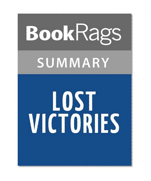 Lost Victories by Erich von Manstein l Summary & Study Guide
