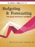 Budgeting and Forecasting - The Quick Reference Handbook