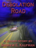 Desolation Road: A Short Story