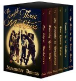 Three Musketeers eBook Boxed Set: All Six Thrilling d'Artagnan Novels in One Giant eBook