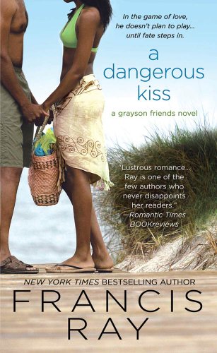 A Dangerous Kiss (Grayson Friends Book 7)