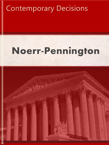 Noerr-Pennington Doctrine (Litigator Series)