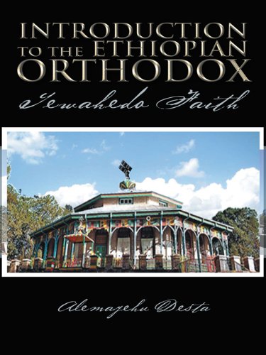 Introduction to the Ethiopian Orthodox: Tewahedo Faith
