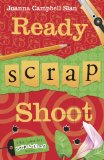 Ready, Scrap, Shoot (A Kiki Lowenstein Scrap-N-Craft Mystery Book 6)