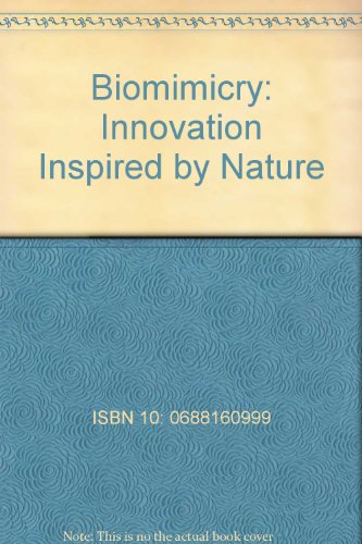 Biomimicry: Innovation Inspired by Nature