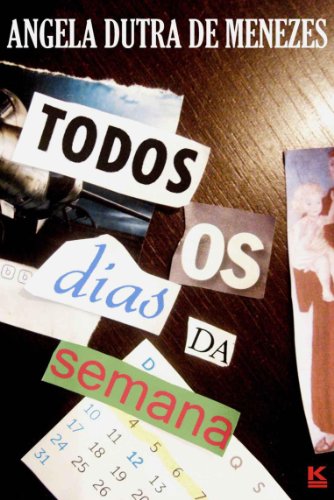 Todos os dias da semana (Portuguese Edition)