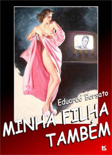 Minha filha tambÃ©m (Portuguese Edition)