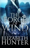 The Force of Wind: Elemental Mysteries Book Three