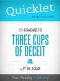 Quicklet on Jon Krakauer's Three Cups of Deceit (CliffsNotes-like Book Summary)