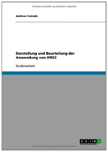 Darstellung und Beurteilung der Anwendung von IFRS3 (German Edition)