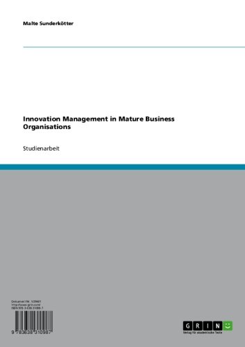 Innovation Management in Mature Business Organisations (German Edition)