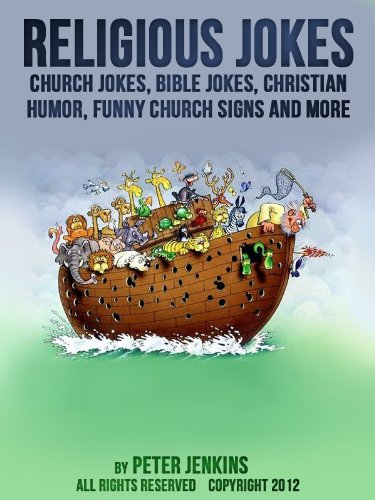 Religious Jokes: Church Jokes, Bible Jokes, Christian Humor, Funny Church Signs and More