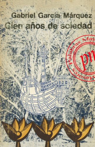 Cien aÃ±os de soledad (Spanish Edition)