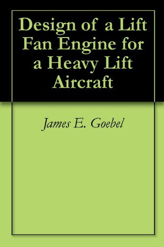 Design of a Lift Fan Engine for a Heavy Lift Aircraft