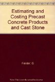 Estimating and Costing Precast Concrete Products and Cast Stone