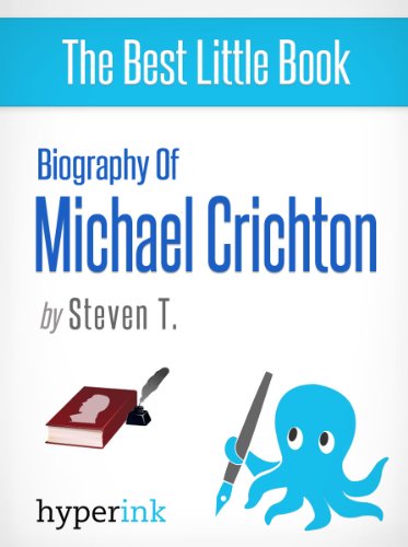 Michael Crichton: A Biography