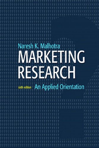 Marketing Research: An Applied Orientation