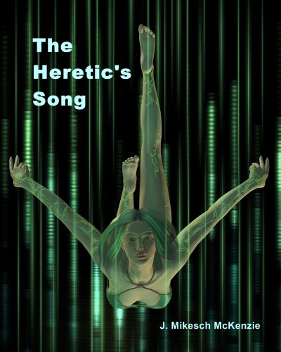 The Heretic's Song