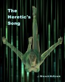 The Heretic's Song