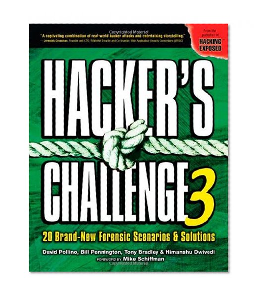 Hacker's Challenge 3: 20 Brand New Forensic Scenarios & Solutions (Hacking Exposed) (v. 3)