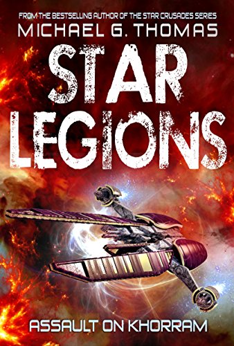 Assault on Khorram (Star Legions Book 2)