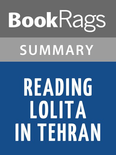 Reading Lolita in Tehran by Azar Nafisi | Summary & Study Guide