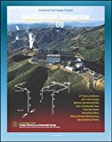Geothermal Tomorrow: Work of the Department of Energy and the Geothermal Technologies Program, National Laboratory, Enhanced Geothermal Systems (EGS), Price, Financing, Utilities, State Policies