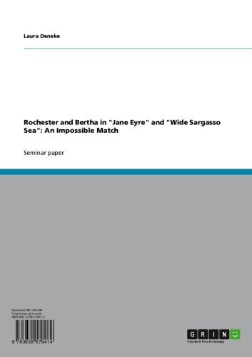 Rochester and Bertha in "Jane Eyre" and "Wide Sargasso Sea": An Impossible Match