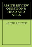 ABSITE REVIEW QUESTIONS: HEAD AND NECK