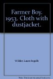 Farmer Boy. 1953. Cloth with dustjacket.