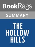 The Hollow Hills by Mary Stewart | Summary & Study Guide