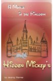 Hidden Mickeys: A Mouse in the Kingdom