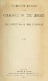 Subject Index To The Catalogue Of The Library Of The Institution Of Civil Engineers
