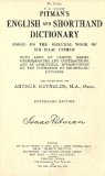 English And Shorthand Dictionary, Based On The Original Work Of Sir Isaac Pitman, With Lists Of Proper Names, Grammalogues And Contractions, And An Analytical Introduction On The Formation Of Shorthand Outlines