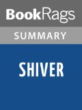 Shiver by Maggie Stiefvater l Summary & Study Guide