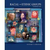 By Richard T. Schaefer: Racial and Ethnic Groups, 10th Edition Tenth (10th) Edition