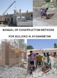 Manual of Construction Methods for Building in Afghanistan