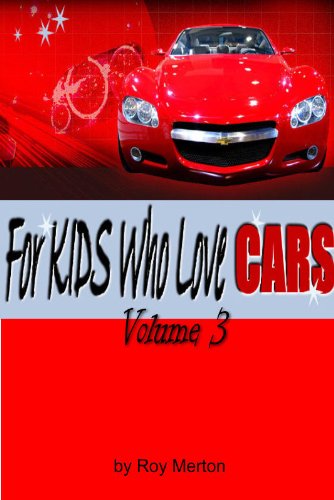 For Kids Who Love Cars. Volume 3. A Car Picture Book (Car Dreamer)