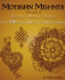 Modern Mehndi - A Collection of Festival Henna Designs
