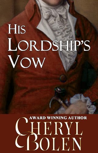 His Lordship's Vow (Regency Romance Short Novel)