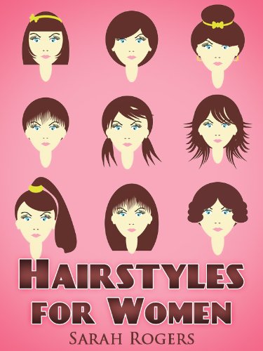 Hairstyles for women: The hairstyling guide to suit ever face