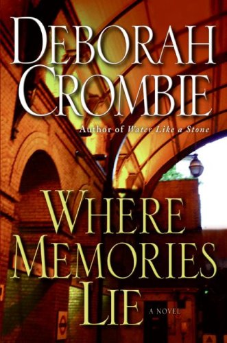 Where Memories Lie: A Novel (Duncan Kincaid and Gemma James)