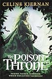 The Poison Throne (The Moorehawke Trilogy)
